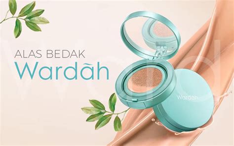 Rekomendasi Alas Bedak Wardah Untuk Tampil Flawless Hai Gadis