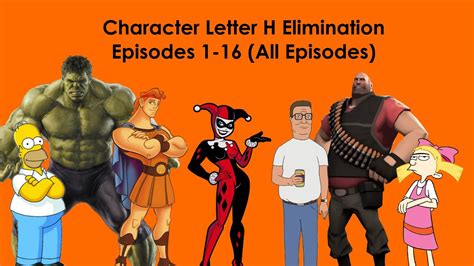 Character Alphabet Elimination Season H All Episodes YouTube