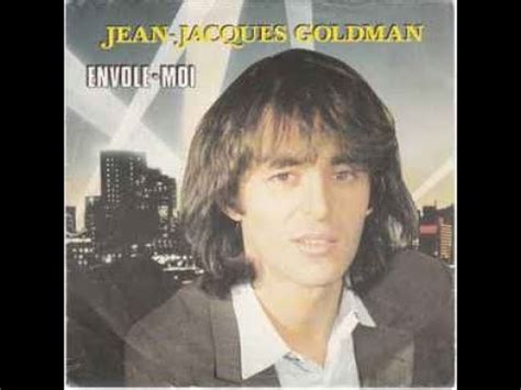 Jean Jacques Goldman Envole Moi Maxi Single Youtube