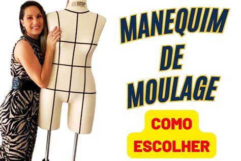 Como Escolher O Seu Primeiro Manequim De Moulage Praticando Moda