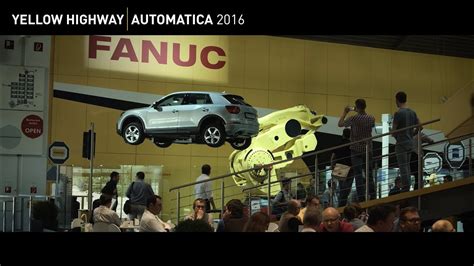 Fanuc Yellow Highway Automatica 2016 Youtube