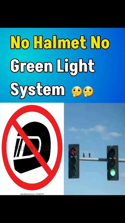 No Halmet No Green Light 😱😱 Shorts Youtubeshorts Traffic Halmet