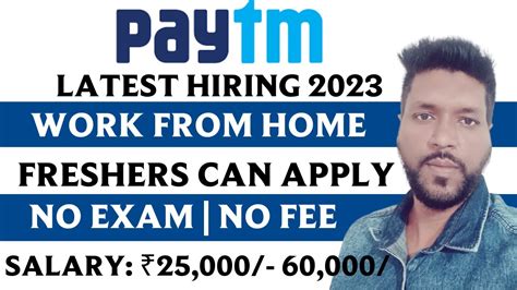 Paytm Latest Hiring Paytm Work From Home Job Paytm Recruitment