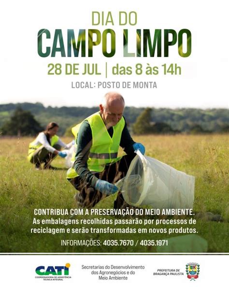 Celebra O Do Dia Do Campo Limpo Destaca A Consci Ncia Ambiental Dos