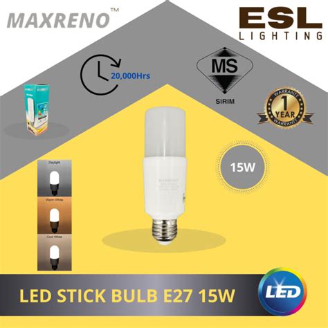 ESL LIGHTING MAXRENO LED Stick Bulb 15W E27 Mentol Lampu Led Light Home