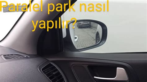 İKİ ARAÇ ARASINA PARK NASIL YAPILIR PARALEL PARK NASIL YAPILIR