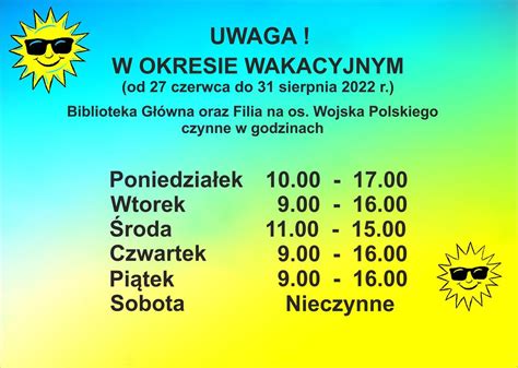 WAKACYJNE GODZINY OTWARCIA BIBLIOTEK Biblioteka Grodziska