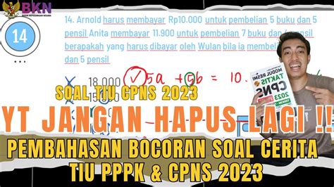 Segera Tonton Bocoran Soal Cpns Pembahasan Soal Cerita Tiu