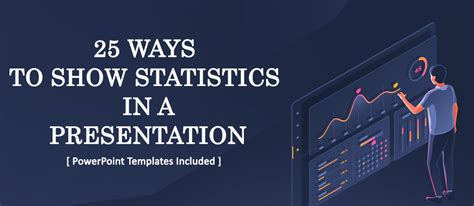 Updated 2023 Ways To Show Statistics In A Presentation Powerpoint Templates Included