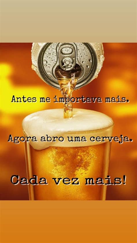 Ñ Se Importe Muito Sextou Frases Cerveja Legião Urbana