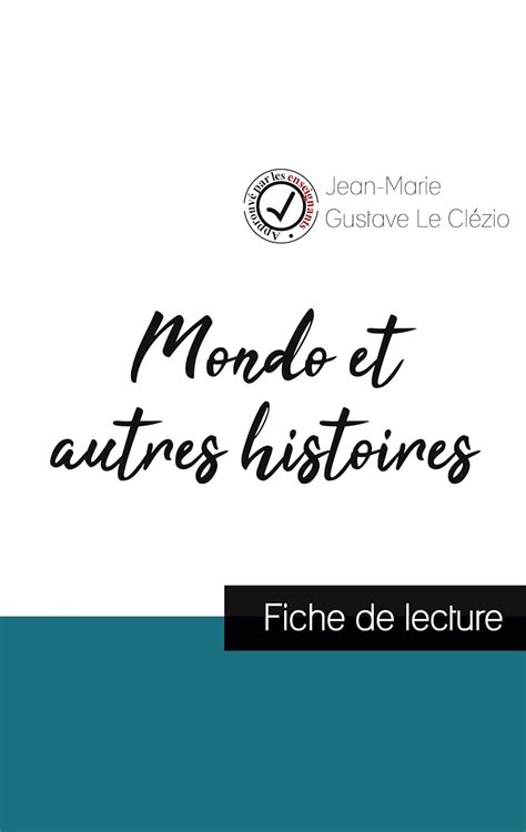 Amazon Mondo Et Autres Histoires De Le Cl Zio Fiche De Lecture Et