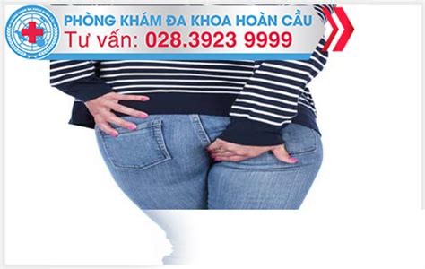 Nổi Hạch Hậu Môn Báo Hiệu Bệnh Gì Phòng Khám Đa Khoa Hoàn Cầu