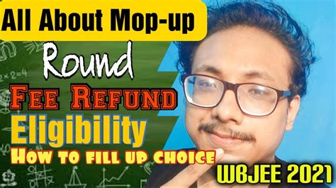 All About Mop Up Round Wbjee Fee Refund Eligibility U Need To