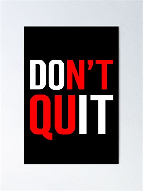 Don T Quit Do It Motivational Quotes Design Poster For Sale By