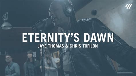 Eternitys Dawn Live Jaye Thomas And Chris Tofilon Youtube