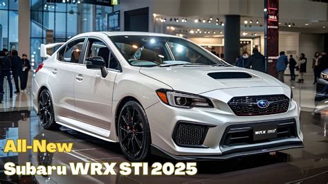 All New 2025 Subaru WRX STI First Look THE CITY SUPER RALLYIST YouTube