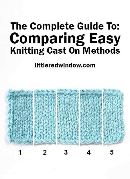 The Complete Guide To Comparing Easy Knitting Cast On Methods Little