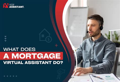 What Does A Mortgage Virtual Assistant Do Everything You Need To Know