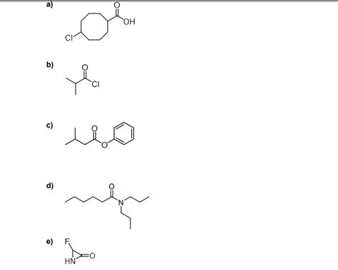 Solved Give The Systematic Iupac Name For The Following Compounds