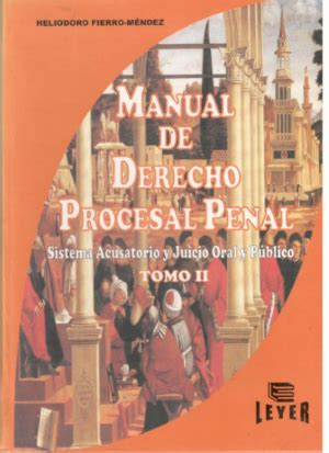 Manual De Derecho Procesal Penal Sistema Acusatorio Y Juicio Oral Y