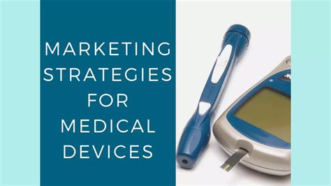 Medical Device Marketing Strategies Ppt