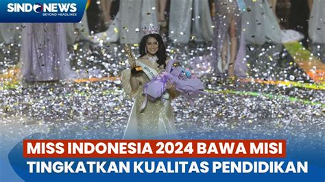 Dinobatkan Sebagai Miss Indonesia 2024 Monica Sembiring Ingin Majukan