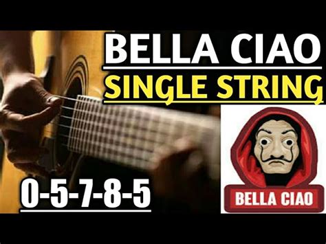 Bella Ciao Single String One String Bella Ciao Guitar Tutorial Free