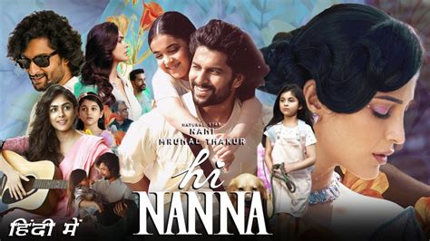 Hi Nanna Hindi Dubbed OTT Release Update Nani Mrunal Thakur Hi