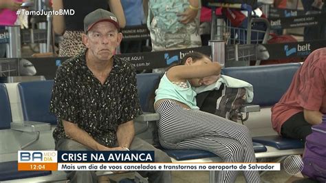 Mais Voos Da Avianca S O Cancelados Em Salvador E Passageiros Reclamam