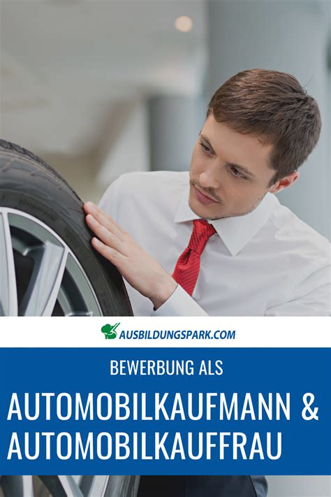 Bewerbung Als Automobilkaufmann Automobilkauffrau Automotive