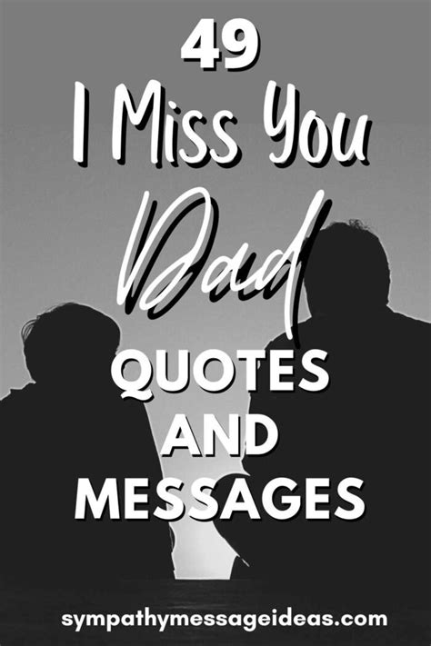 49 Moving I Miss You Dad Quotes and Messages - Sympathy Message Ideas