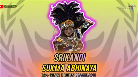 Srikandi Topeng Ireng Sukma Abhinaya Live Sengi Dukun Magelang Youtube