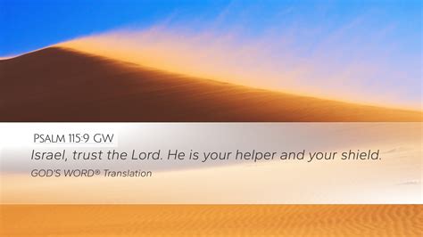 Psalm 115 9 GW Desktop Wallpaper Israel Trust The Lord He Is Your