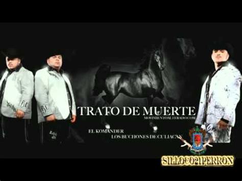 El Komander Ft Los Buchones De Culiacan Trato De Muerte YouTube