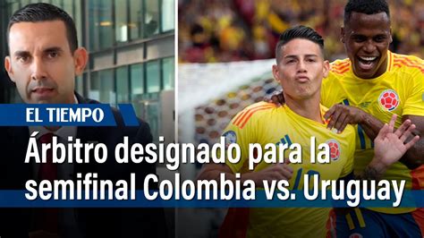 Copa Am Rica La Conmebol Design El Rbitro Para La Semifinal Colombia