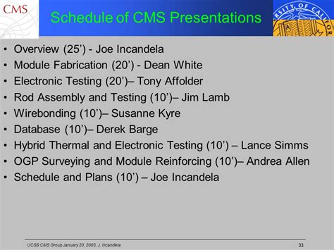 Cms At Ucsb Prof J Incandela Us Cms Tracker Project Leader Doe Visit