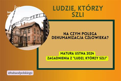 Na Czym Polega Dehumanizacja Cz Owieka Przejawy Dehumanizacji Om W