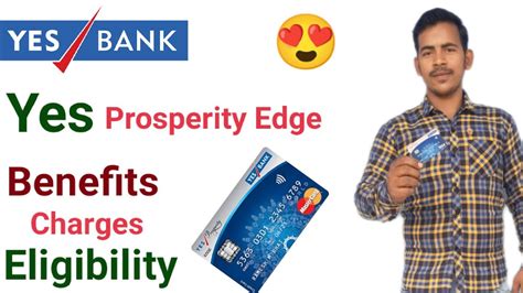 Yes Prosperity Edge Credit Card Review Benefits Eligibility