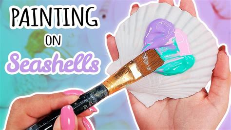 Painting On Seashells Youtube