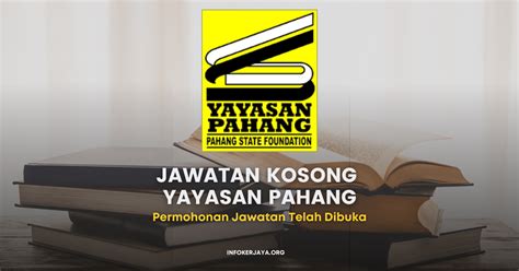 Jawatan Kosong Yayasan Pahang Jawatan Kosong Terkini