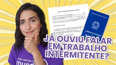 Contrato De Trabalho Intermitente Entenda Seus Direitos E Deveres