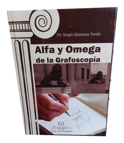 Alfa Y Omega Grafoscopía Grafocrítica Peritaje Grafismo