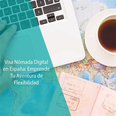 Visa De Nómada Digital En España Morales Asencio