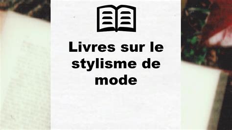 Meilleurs Livres Sur Le Stylisme De Mode Classement Des Livres