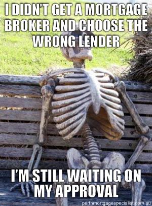 Mortgage & Home Loan Memes | The Perth Mortgage Specialist