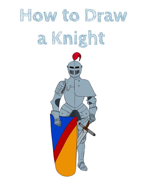 How To Draw A Knight How To Draw Easy