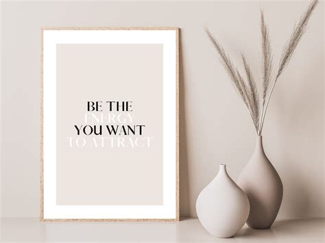 Be The Energy You Want To Attract Print Typography Print Text Quote