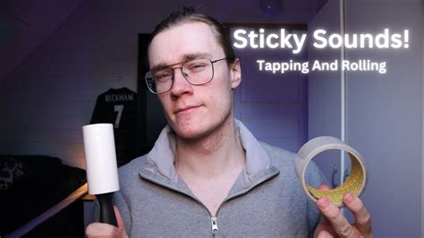 Asmr Sticky Sounds Sticky Tapping And Rolling Youtube