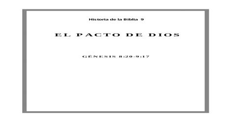 Historia De La Biblia 9 El Pacto De Dios Pdf Document