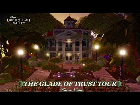 New Glade Of Trust Tour Disney Dreamlight Valley Youtube